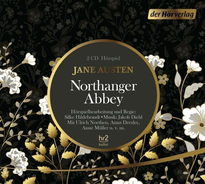 Actual product image Northanger Abbey (Jane Austen, Silke Hildebrandt, Andrea Ott, Anne Müller, Anna Drexler, Cordula Huth, Barbara Philipp, Jakob Diehl, Julius Forster, Fridolin Sandmeyer, Johanna Mainhard, Max Bretschneider, German)