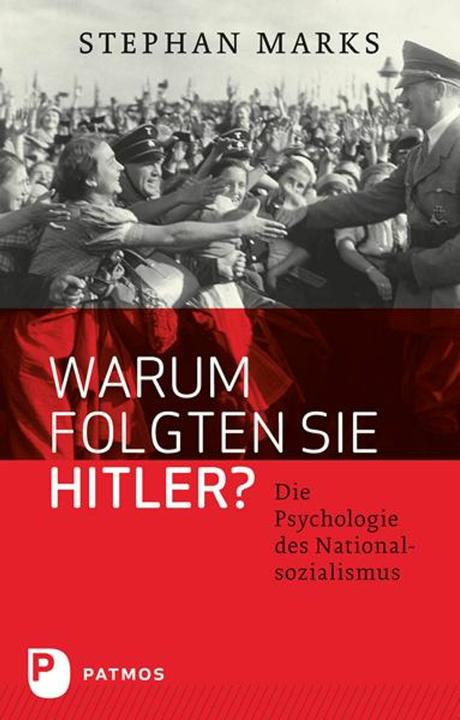 Produktbild Warum folgten sie Hitler? (Deutsch, Stephan Marks, 2022)