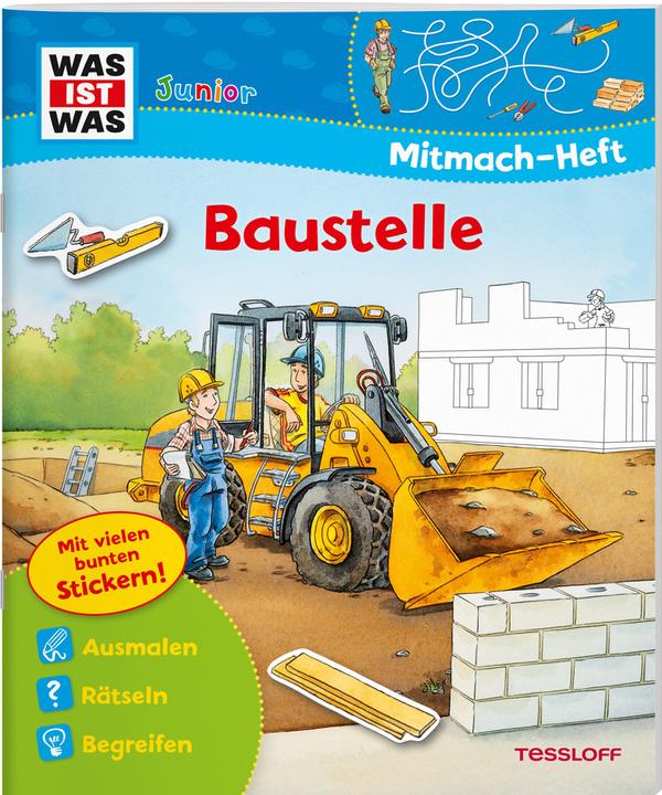Produktbild Tessloff WAS IST WAS Junior Mitmach-Heft Baustelle (Deutsch, Ida Wenzel, 2018)