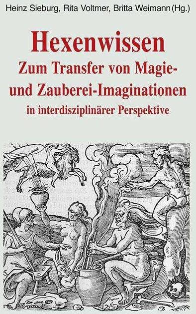 Produktbild Hexenwissen (Deutsch, Heinz Sieburg, Rita Voltmer, Britta Weimann, 2017)