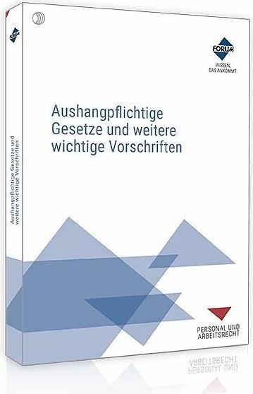 Aushangpflichtige Gesetze und weitere wichtige Vorschriften (Deutsch)