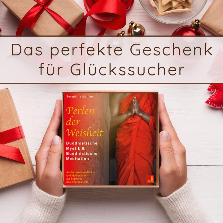 Produktbild Perlen der Weisheit – Buddhistische Mystik & Buddhistische Meditation (CD) (Deutsch, Seraphine Monien, Sera Benia Verlag GmbH, 2019)