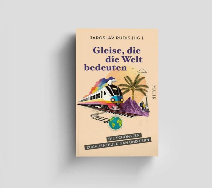 Produktbild Gleise, die die Welt bedeuten (Deutsch, Jaroslav Rudiš, 2024)