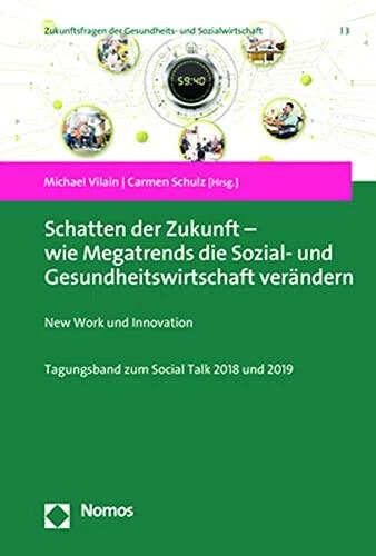 Immagine prodotto Schatten der Zukunft - wie Megatrends die Sozial- und Gesundheitswirtschaft verändern (Tedesco, Michael Vilain, Carmen Schulz, 2023)