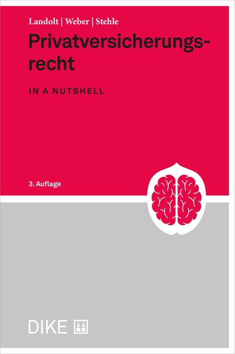Produktbild DiKE Privatversicherungsrecht in a nutshell (3. Aufl.) (Deutsch, Bernhard Stehle, Hardy Landolt, Stephan Weber, 2022)