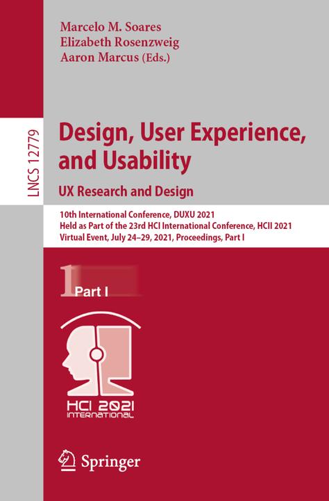 Immagine prodotto Design, User Experience, and Usability: UX Research and Design (Elizabeth Rosenzweig, Aaron Marcus, Marcelo M Soares, 2021)