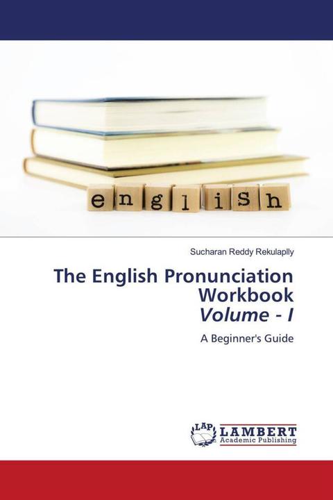 Immagine prodotto The English Pronunciation Workbook Volume - I (Inglese, Sucharan Reddy Rekulaplly, 2022)