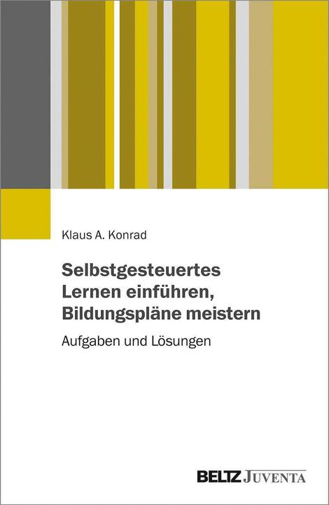 Immagine prodotto Selbstgesteuertes Lernen einführen, Bildungspläne meistern (Tedesco, Klaus Konrad, 2019)