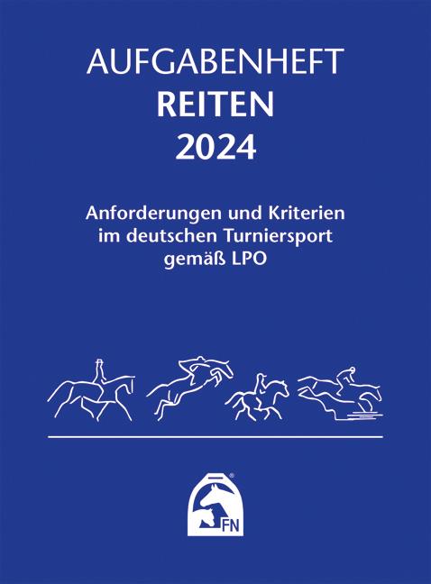 Produktbild Aufgabenheft - Reiten 2024 (Deutsch, Deutsche Reiterliche Vereinigung e. V. (FN), Deutsche Reiterliche Vereinigung e.V. (FN), 2023)