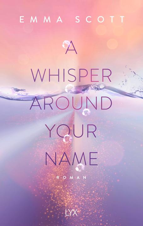 Image du produit A Whisper Around Your Name (Allemand, Emma Scott, Inka Marter, 2023)
