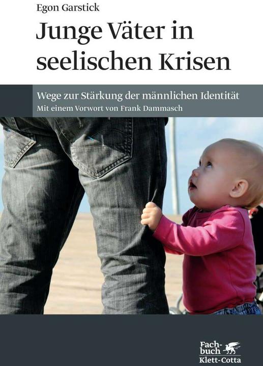 Produktbild Junge Väter in seelischen Krisen (Deutsch, Egon Garstick, 2013)