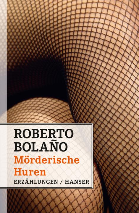 Produktbild Mörderische Huren (Deutsch, Roberto Bolano, 2014)