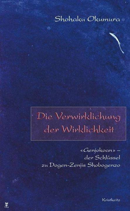 Immagine prodotto Die Verwirklichung der Wirklichkeit (Tedesco, Gabriele Linnebach, Shohaku Okumura, Uwe Bierwolf, 2014)
