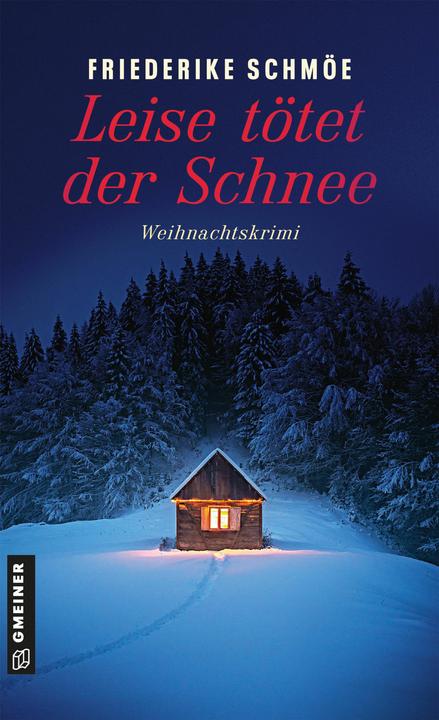 Immagine prodotto Schmöe:Leise tötet der Schnee (Tedesco, Friederike Schmöe, 2024)