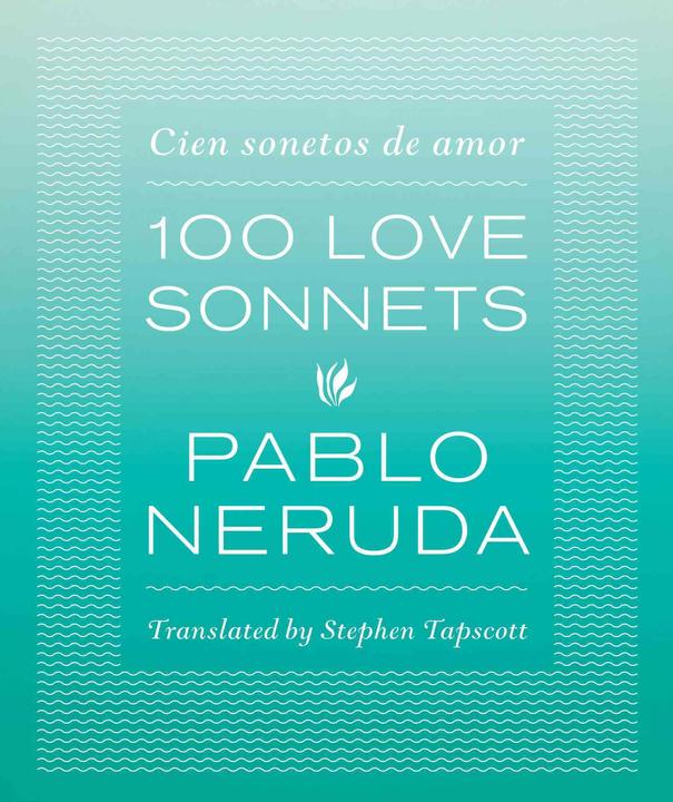 Produktbild One Hundred Love Sonnets (Englisch, Pablo Neruda)