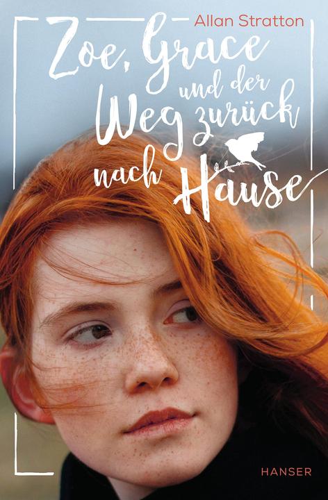 Produktbild Zoe, Grace und der Weg zurück nach Hause (Deutsch, Allan Stratton, 2020)