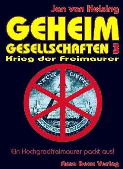 Produktbild Geheim Gesellschaften 3. Krieg der Freimaurer (Deutsch, Jan van Helsing, 2010)