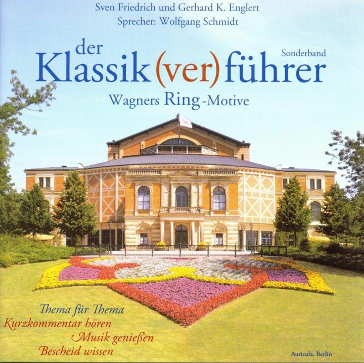 Actual product image The classical music guide special volume. Wagner's Ring motifs. 2 CDs (Sven Friedrich, Gerhard K. Englert, German)