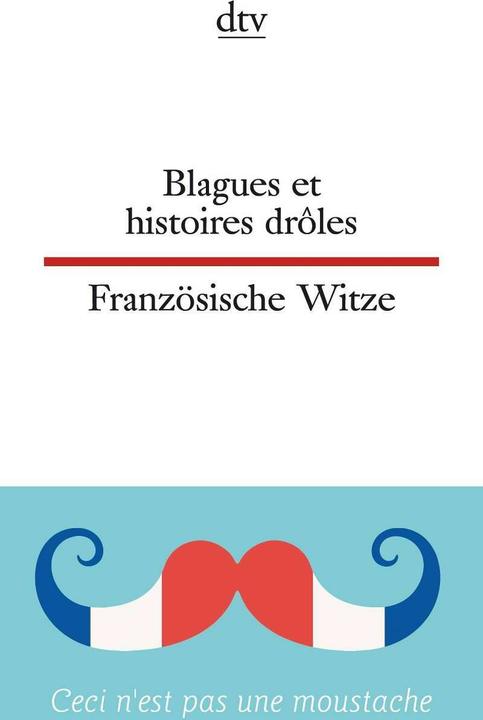 Immagine prodotto Blagues et histoires drôles Französische Witze (Tedesco, Dorothee Wolters, Christiane von Beckerath, 2016)