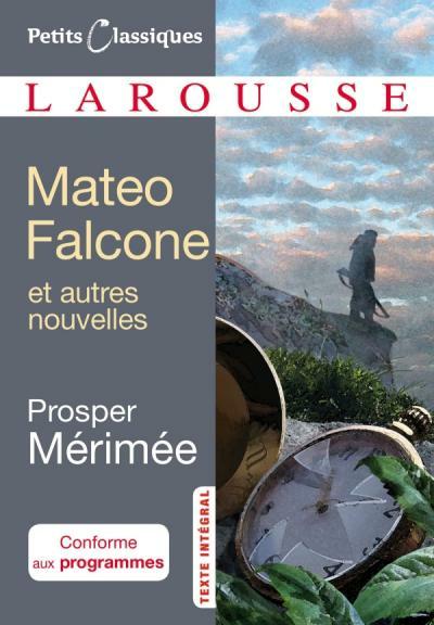 Immagine prodotto Matéo Falcone : et autres nouvelles (Francese, Mérimée Prosper, 2019)