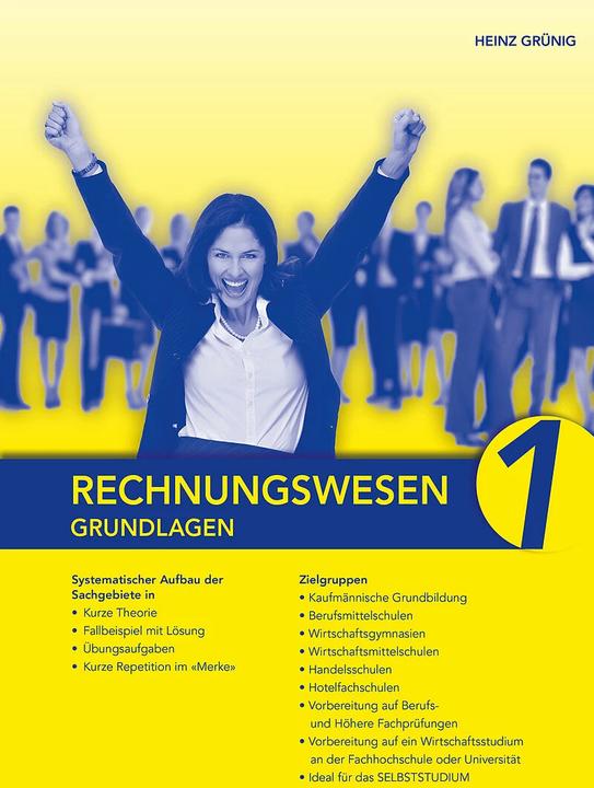 Produktbild Rechnungswesen 1 - Grundlagen Lehrbuch (Deutsch, Heinz Grünig, 2024)