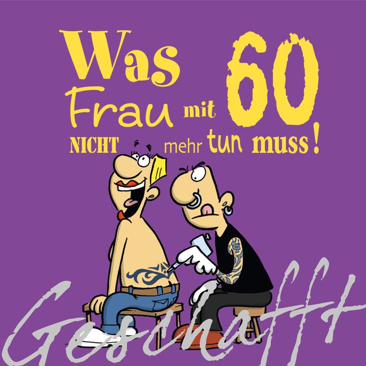 Produktbild Geschafft! Was Frau mit 60 nicht mehr tun muss! (Michael Kernbach, Deutsch)