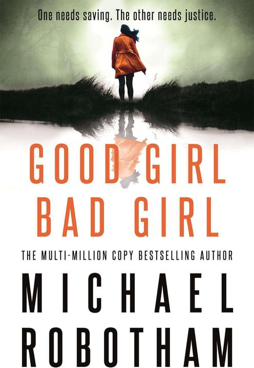 Produktbild Good Girl, Bad Girl (Englisch, Michael Robotham, 2019)