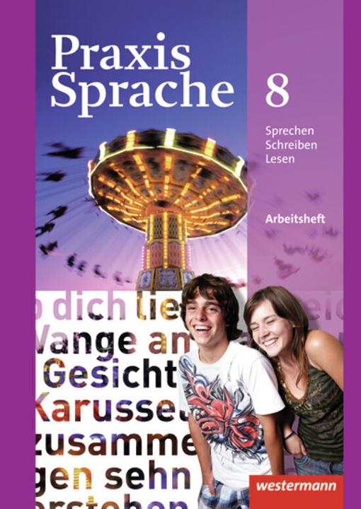 Immagine prodotto Praxis Sprache 8. Arbeitsheft (Tedesco, Noce Regina, Ursula Sassen, Günter Rudolph, Harald Duca, 2012)