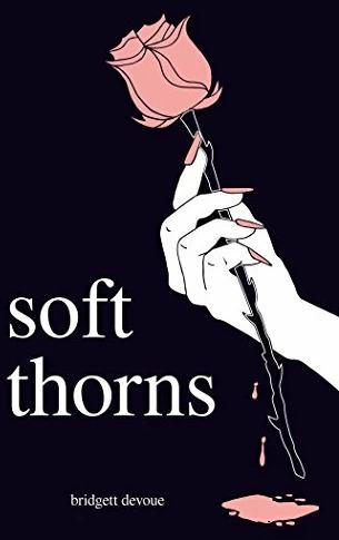 Image du produit soft thorns (Anglais, Bridgett Devoue, 2018)
