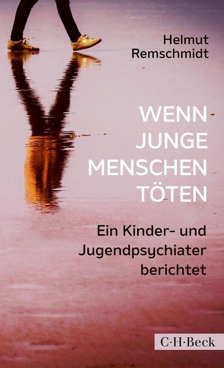 Produktbild Wenn junge Menschen töten (Deutsch, Helmut Remschmidt, 2019)