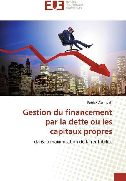 Actual product image Gestion du financement par la dette ou les capitaux propres (German, Patrick Asamoah, 2020)
