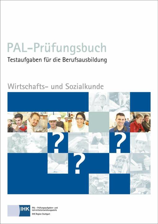 Produktbild Wirtschafts- und Sozialkunde. PAL - Prüfungsbuch (Deutsch, Pal, 2021)