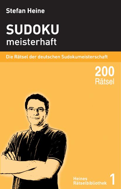 Sudoku meisterhaft (Deutsch, Stefan Heine, 2006)