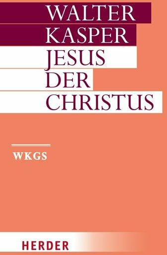 Actual product image Walter Kasper - Gesammelte Schriften / Jesus der Christus (German, Walter Punch, 2007)