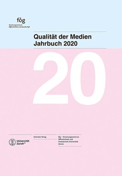 Produktbild Jahrbuch Qualität der Medien 2020 (Deutsch, fög - Forschungsinstitut Öffentlichkeit und Gesellschaft, 2020)