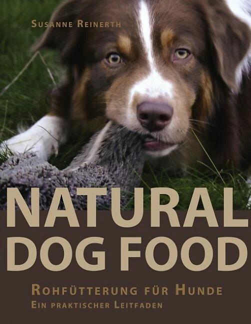 Produktbild Natural Dog Food (Deutsch, Susanne Reinerth, 2005)
