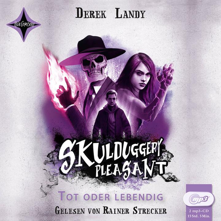 Produktbild Skulduggery Pleasant 14 - Tot oder lebendig (Rainer Strecker, Derek Landy, Franca Fritz, Heinrich Koop, Deutsch)