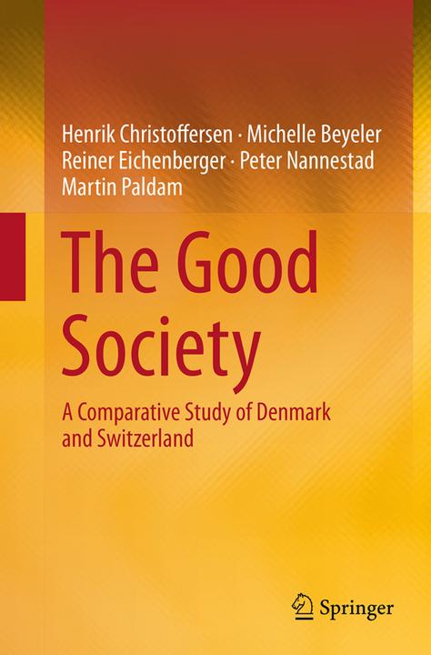 Immagine prodotto The Good Society (Olandese, Martin Paldam, Peter Nannestad, Reiner Eichenberger, Michelle Beyeler, Henrik Christoffersen, 2016)
