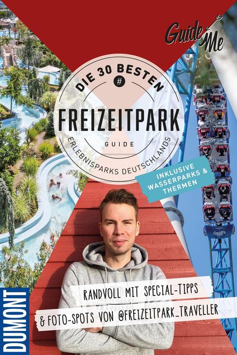 Produktbild GuideMe Travel Book Die 30 besten Freizeitparks Deutschlands – Reiseführer (Deutsch, Stefan, Andter, 2023)