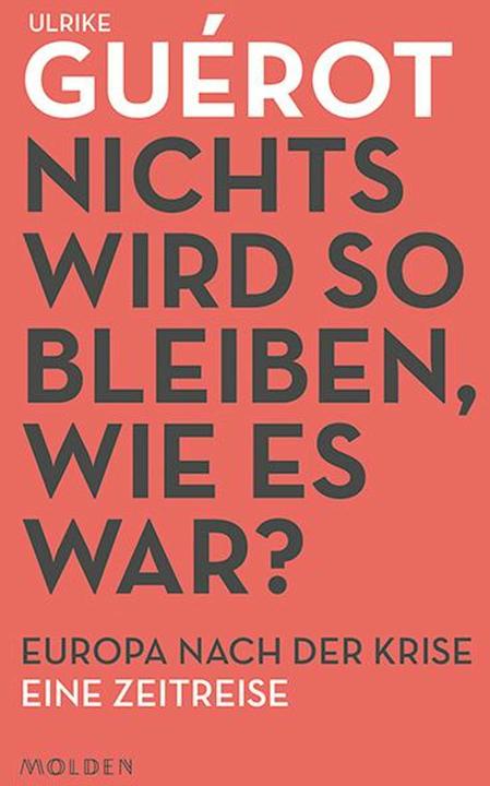 Nichts wird so bleiben, wie es war? (Deutsch, Ulrike Guérot, 2020)
