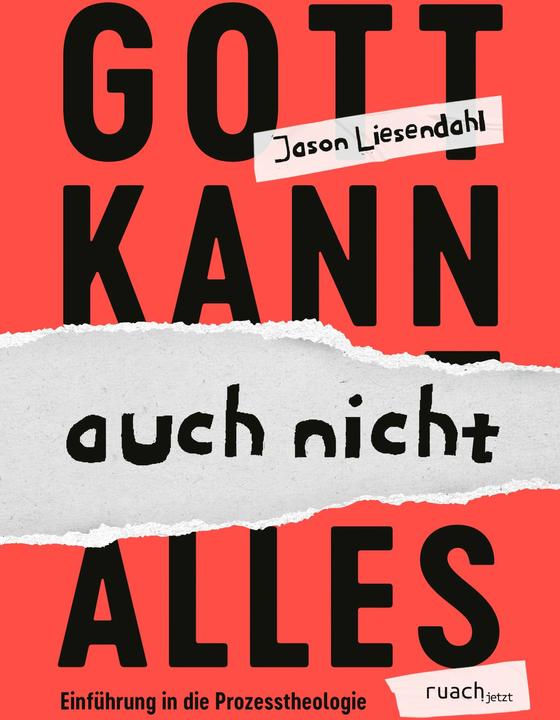 Produktbild Liesendahl:Gott kann auch nicht alles (Deutsch, Jason Liesendahl, 2024)