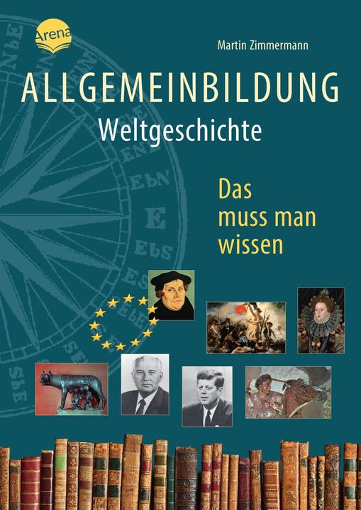 Image du produit Allgemeinbildung. Weltgeschichte (Allemand, Martin Zimmermann, Hauke Kock, 2018)