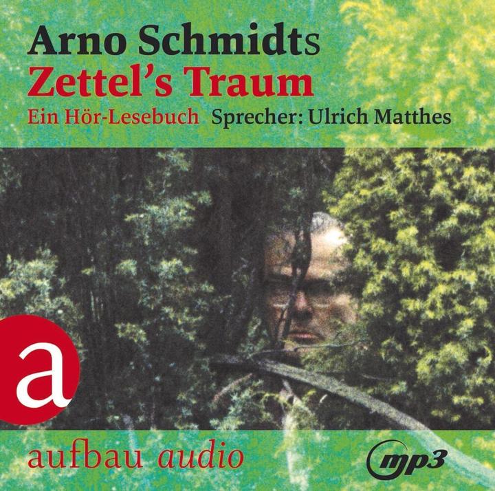 Produktbild Zettel's Traum (Arno Schmidt, Ulrich Matthes, Deutsch)
