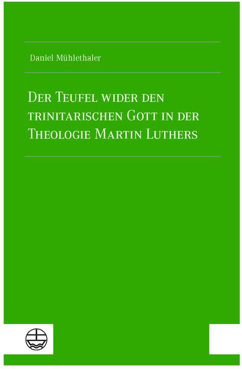 Image du produit Mühlethaler:Der Teufel wider den trinit (Allemand, Daniel Mühlethaler, 2024)