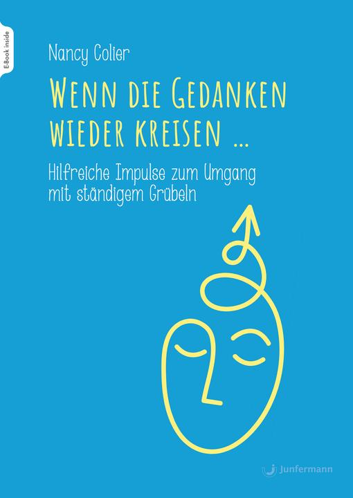 Produktbild Wenn die Gedanken wieder kreisen (Deutsch, Nancy Colier, Larissa Jolitz, 2023)