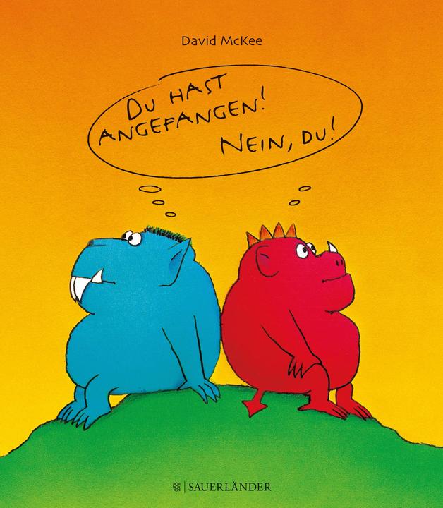 Produktbild Du hast angefangen - Nein du! (Deutsch, David McKee, 1990)