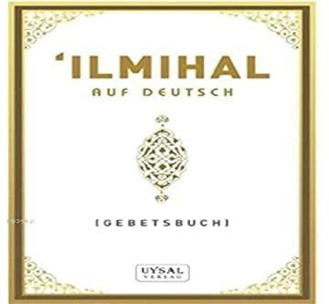 Actual product image Ilmihal (Auf Deutsch) (German, Mürside Uysal, Asim Uysal, 2016)