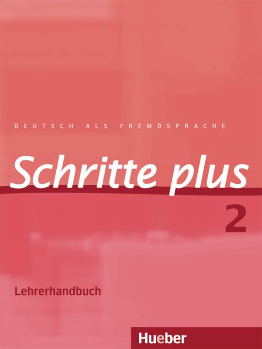Actual product image Schritte plus 2. A1/2. Lehrerhandbuch (German, Daniela Niebisch, Franz Woodpecker, 2016)