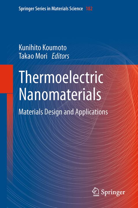 Produktbild Thermoelectric Nanomaterials (Englisch, Kunihito Koumoto, Takao Mori, 2015)