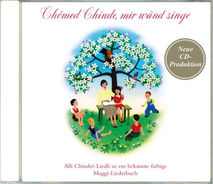 Actual product image Chömed Chinde, mir wänd singe (German, Collection Collection, 2019)
